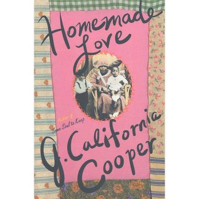 Homemade Love - by  J California Cooper (Paperback)