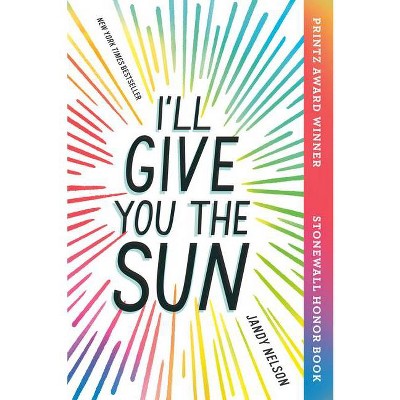 I'll Give You the Sun (Reprint) (Paperback) by Jandy Nelson