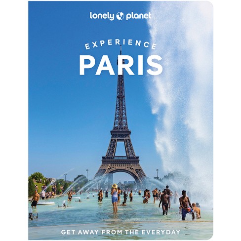 Lonely Planet Experience Paris 1 - (Travel Guide) (Paperback)