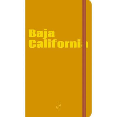 Baja California Visual Notebook - by  Paulina Godoy & Carlos Aguilera (Paperback)