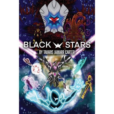Black Stars - by  Tavaris Jamarr Carter (Paperback)