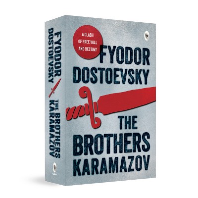 The Brothers Karamazov - by  Fyodor Dostoevsky (Paperback)