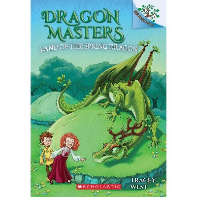 Land of the Spring Dragon: A Branches Book (Dragon Masters #14), 14 - by  Tracey West (Paperback)