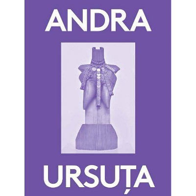 Andra Ursuta: 2000 Words - by  Karen Marta & Massimiliano Gioni (Paperback)