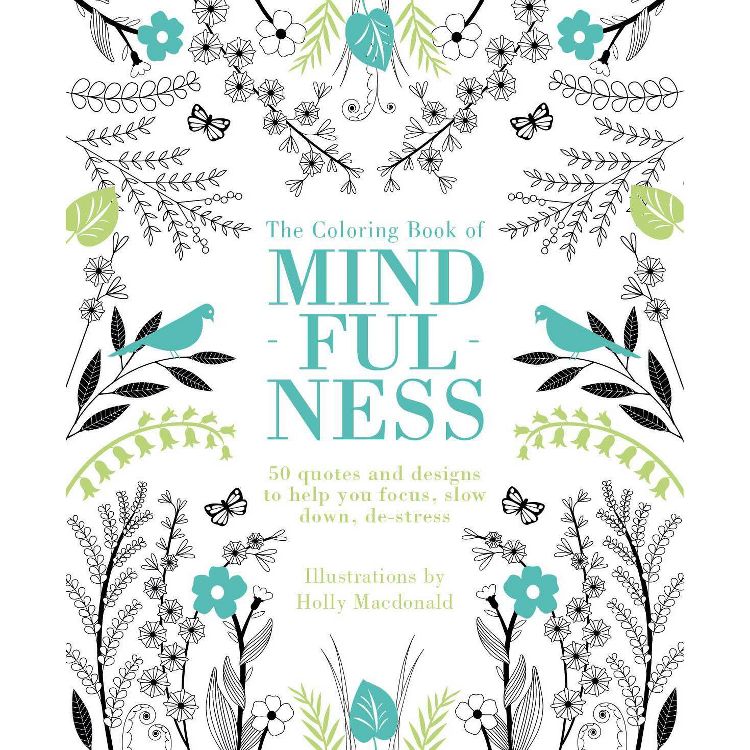 The Coloring Book of Mindfulness: Adult Creative Thinking & Relaxation, 96 Pages, Chronicle Books, 1 of 3