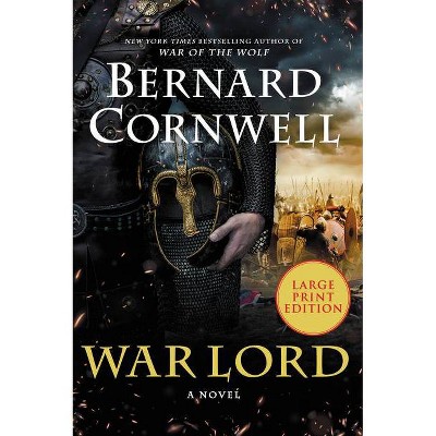 War Lord - (Saxon Tales) Large Print by  Bernard Cornwell (Paperback)