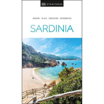 DK Eyewitness Sardinia - (Travel Guide) by  Dk Eyewitness (Paperback)