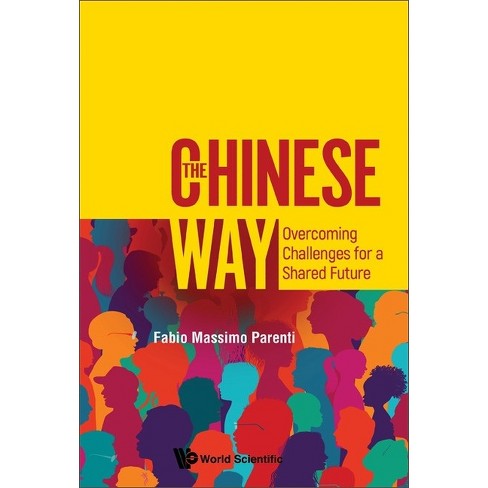 The Chinese Way - by Fabio Massimo Parenti (Hardcover)