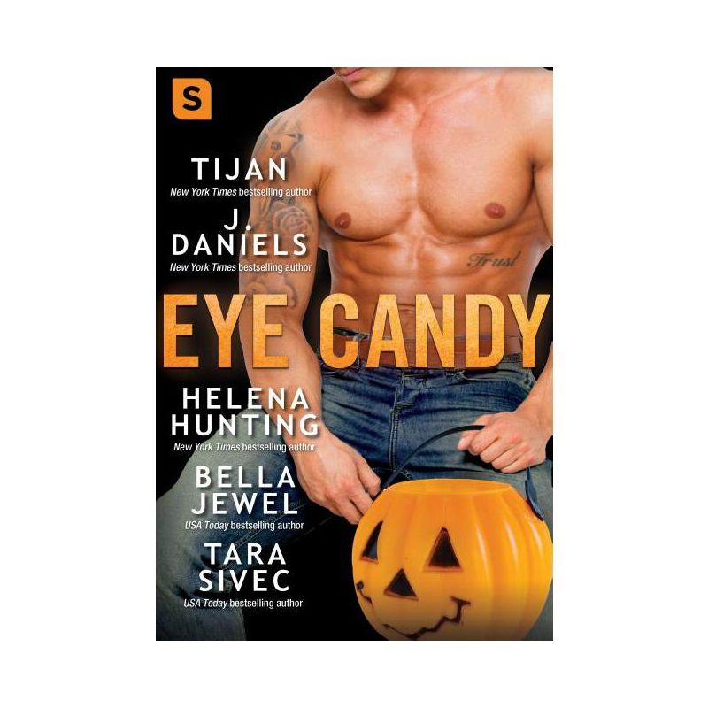 Eye Candy - by  Tijan & J Daniels & Helena Hunting & Bella Jewel & Tara Sivec (Paperback), 1 of 2