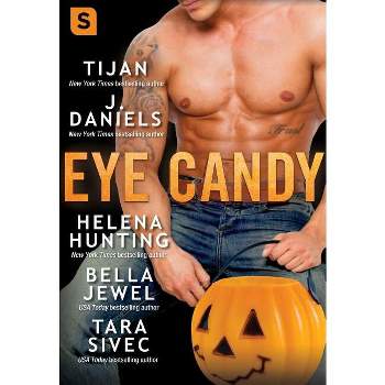 Eye Candy - by  Tijan & J Daniels & Helena Hunting & Bella Jewel & Tara Sivec (Paperback)