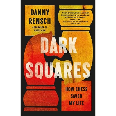 Dark Squares - by  Danny Rensch (Hardcover)