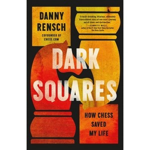 Dark Squares - by  Danny Rensch (Hardcover) - 1 of 1