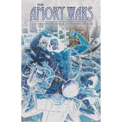 The Amory Wars: The Second Stage Turbine Blade - by  Claudio Sanchez (Paperback)