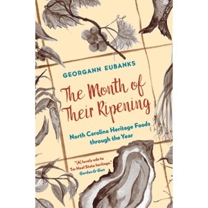 The Month of Their Ripening - by  Georgann Eubanks (Paperback) - 1 of 1