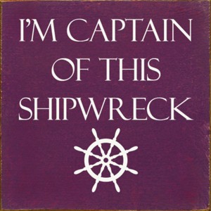Slickblue Captain of This Shipwreck Wood Sign, Pine Material, Wall or Shelf Decor, Rustic Style, 7x7 Inches, Colors - 1 of 3
