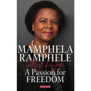 A Passion for Freedom - by  Mamphela Ramphele (Paperback) - 1 of 1