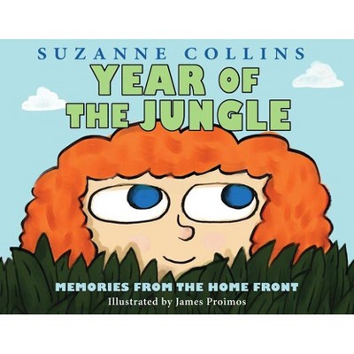 Year of the Jungle - by  Suzanne Collins (Hardcover)