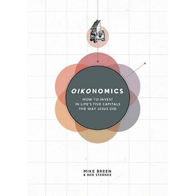 Oikonomics - by  Mike Breen & Ben Sternke (Paperback)