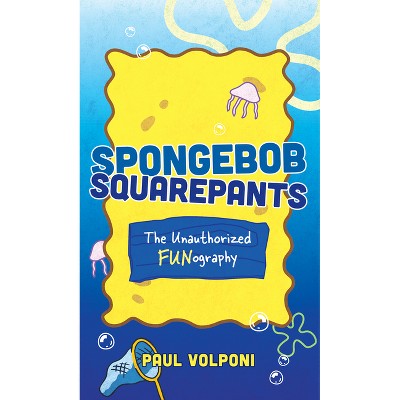 Spongebob Squarepants - by  Paul Volponi (Hardcover)