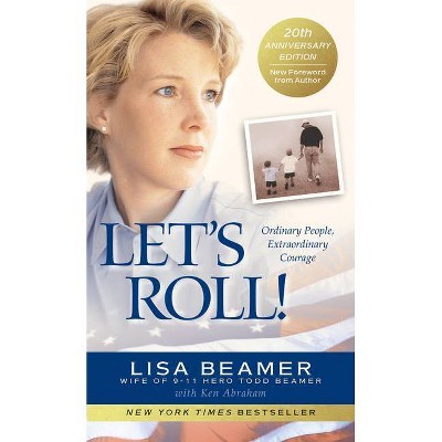 Let's Roll! - by  Lisa Beamer (Paperback)