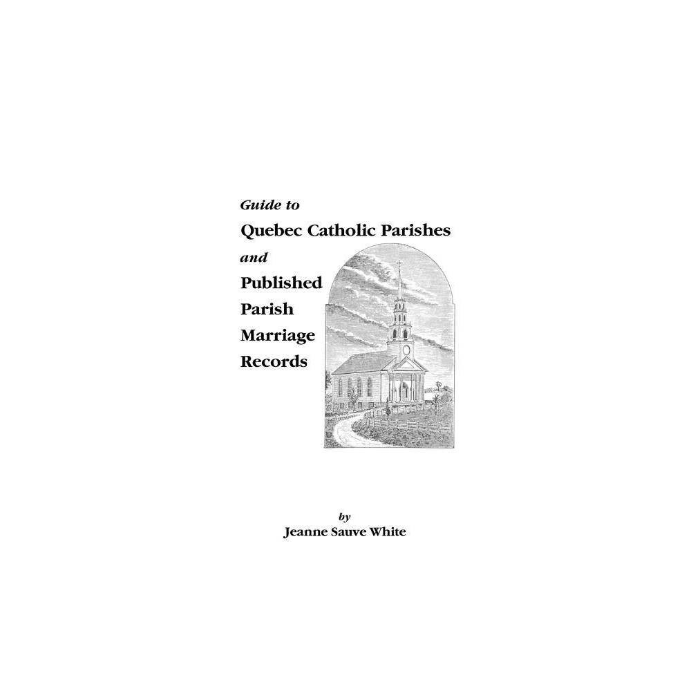 ISBN 9780806345703 Guide to Quebec Catholic Parishes and Published