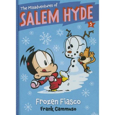 The Misadventures of Salem Hyde, 5 - by  Frank Cammuso (Hardcover)