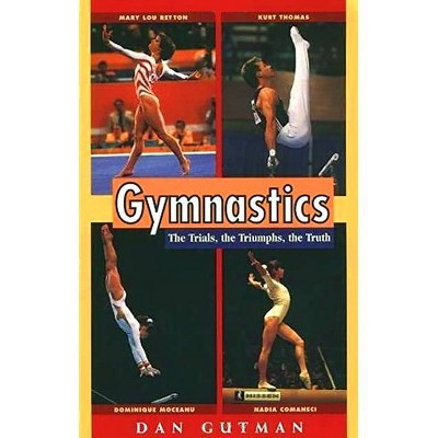 Gymnastics - by  Dan Gutman (Paperback)