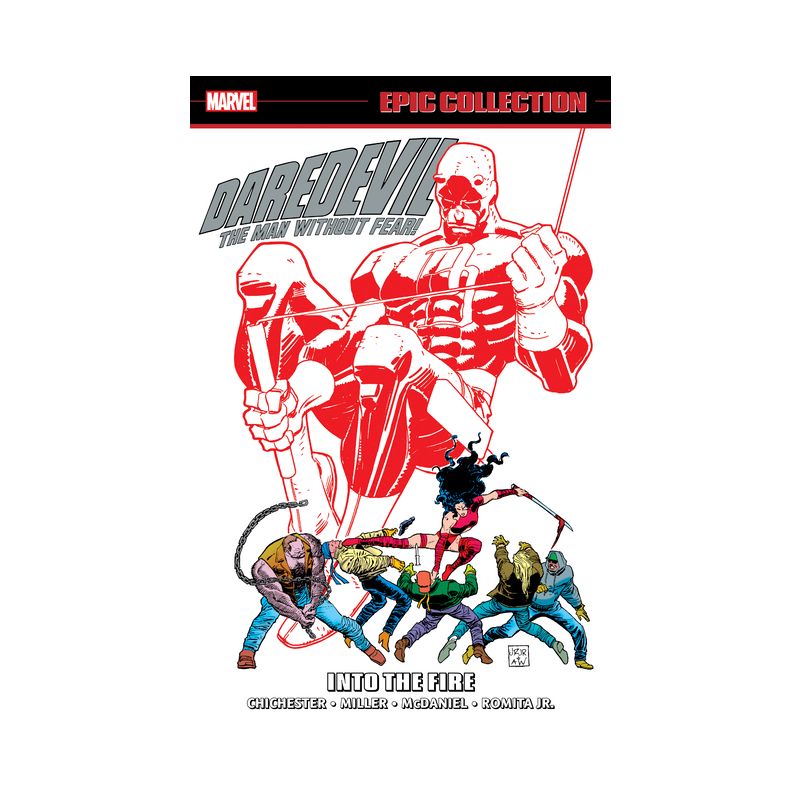 Daredevil Epic Collection: Into the Fire - by  D G Chichester & Marvel Various (Paperback), 1 of 2