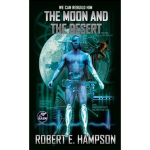 The Moon and the Desert - by  Robert E Hampson (Paperback) - 1 of 1