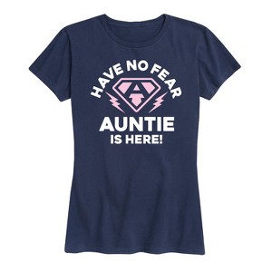Women's - Instant Message - Have No Fear Auntie Is Here Short Sleeve Graphic T-Shirt - 1 of 4
