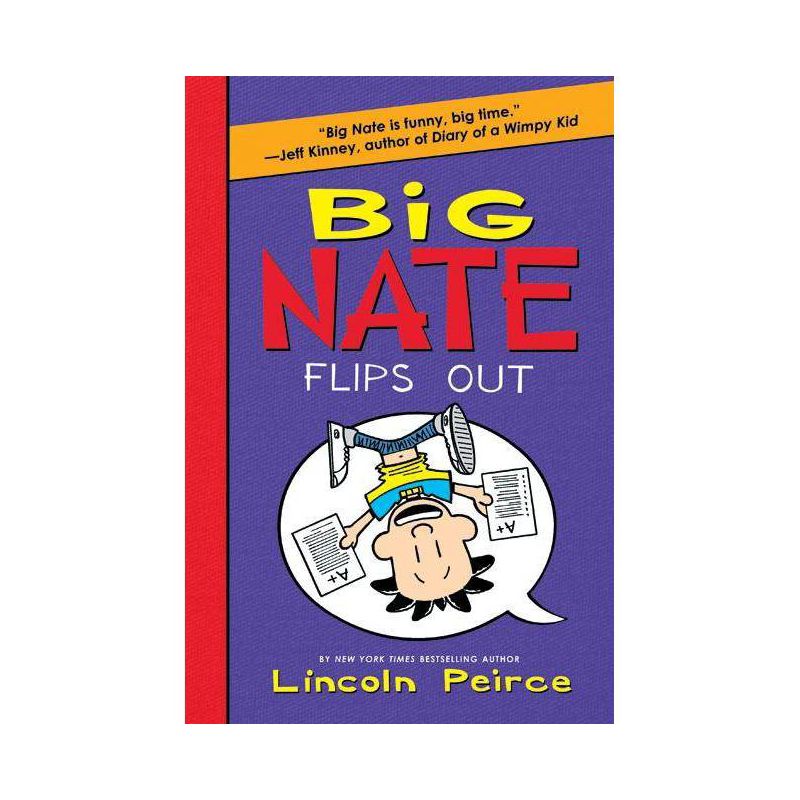 Big Nate Flips Out ( Big Nate) (Hardcover) by Lincoln Peirce, 1 of 2