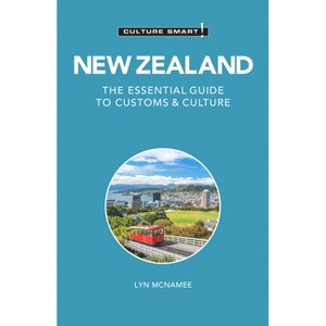 New Zealand - Culture Smart! - (Culture Smart! The Essential Guide to Customs & Culture) 3rd Edition by  Lyn McNamee & Culture Smart! (Paperback) - 1 of 1