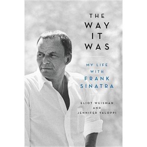The Way It Was - by  Eliot Weisman (Paperback) - 1 of 1