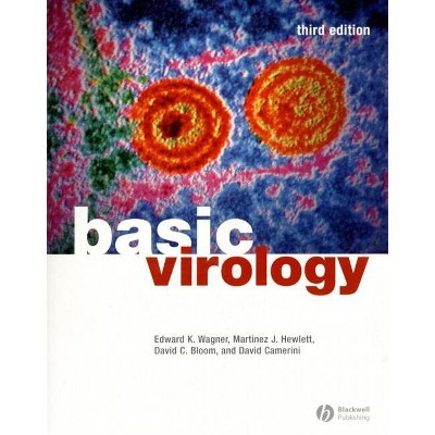 Basic Virology - 3rd Edition by  Edward K Wagner & Martinez J Hewlett & David C Bloom & David Camerini (Paperback)