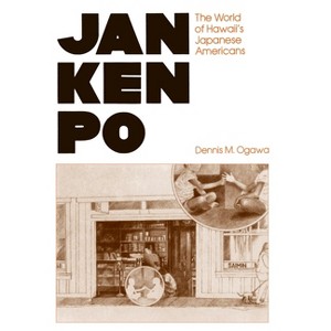 Jan Ken Po - 2nd Edition by  Dennis M Ogawa (Paperback) - 1 of 1