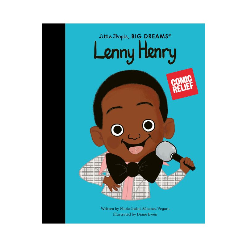 Lenny Henry - (Little People, Big Dreams) by  Maria Isabel Sanchez Vegara (Hardcover), 1 of 2