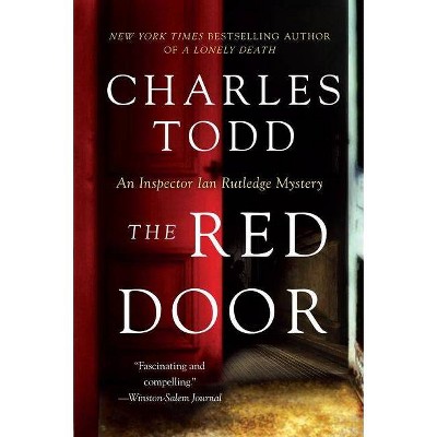 The Red Door - (Inspector Ian Rutledge Mysteries) by  Charles Todd (Paperback)