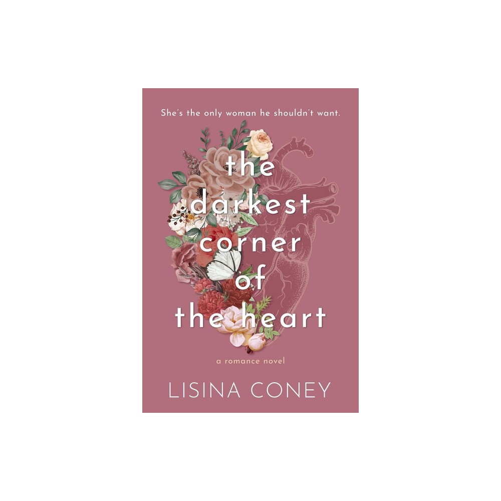 Darkest Corner of the Heart - (Brightest Light) by Lisina Coney (Paperback)