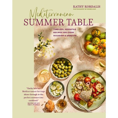 Mediterranean Summer Table - by  Kathy Kordalis (Hardcover)