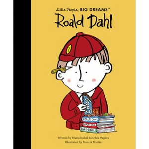 Roald Dahl - (Little People, Big Dreams) by  Maria Isabel Sanchez Vegara (Hardcover) - 1 of 1
