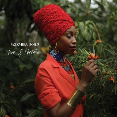 Jazzmeia Horn - Love and Liberation (CD)