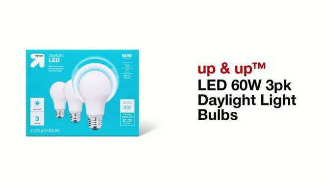 LED 60W 3pk Daylight Light Bulbs - up &#38; up&#8482;, 2 of 5, play video