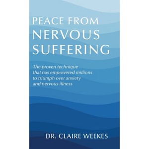 Peace from nervous suffering - by Claire Weekes - 1 of 1