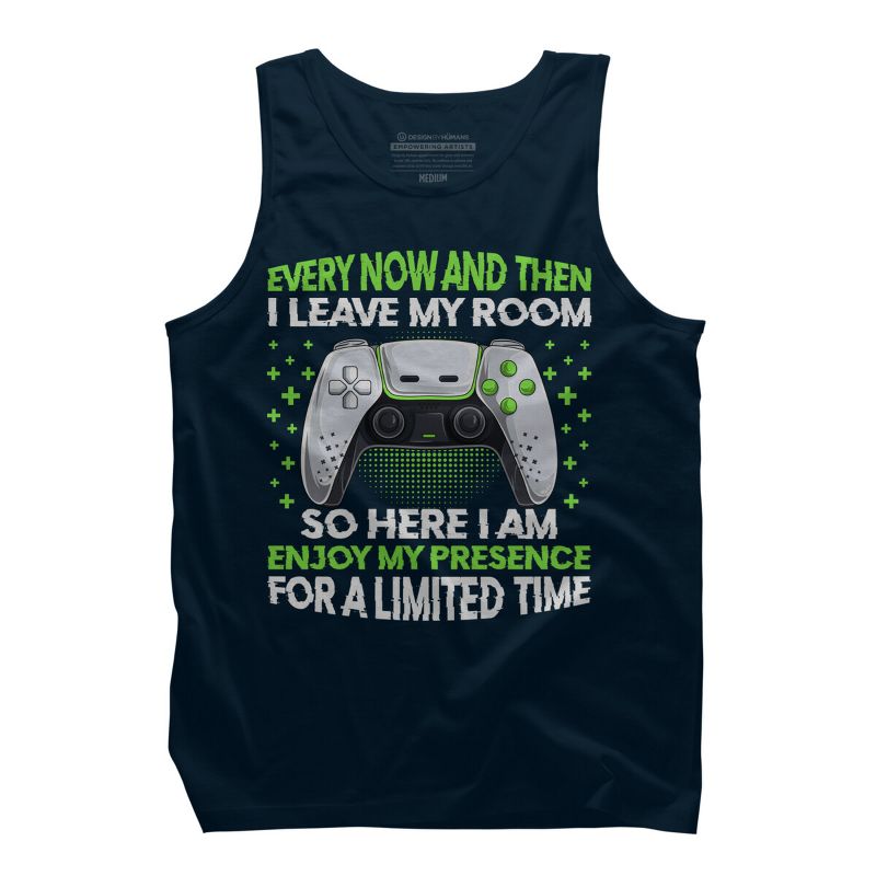 Design By Humans Funny Video Games Every Now And Then I Leave My Room By Tank Top, 1 of 3