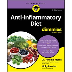 Anti-Inflammatory Diet for Dummies - 3rd Edition by  Artemis Morris & Molly Rossiter (Paperback) - 1 of 1