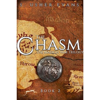 The Chasm - (Madion War Trilogy) by  S Usher Evans (Paperback)