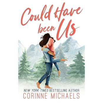 Could Have Been Us - Special Edition - by  Corinne Michaels (Paperback)