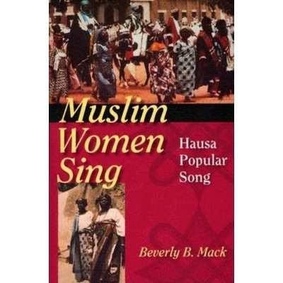 Muslim Women Sing - by  Beverly B Mack (Paperback)