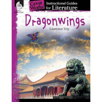 Dragonwings - (Great Works) by  Shell Education (Paperback)