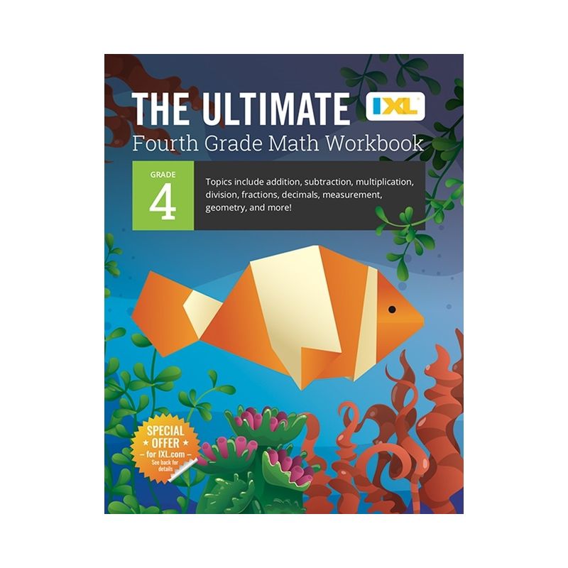 The Ultimate Grade 4 Math Workbook - (IXL Ultimate Workbooks) by  IXL Learning (Paperback), 1 of 2